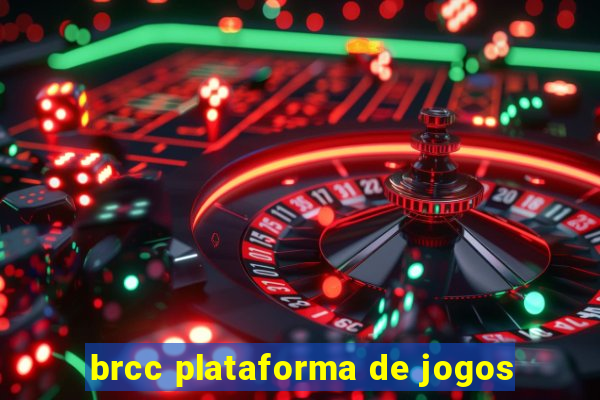 brcc plataforma de jogos